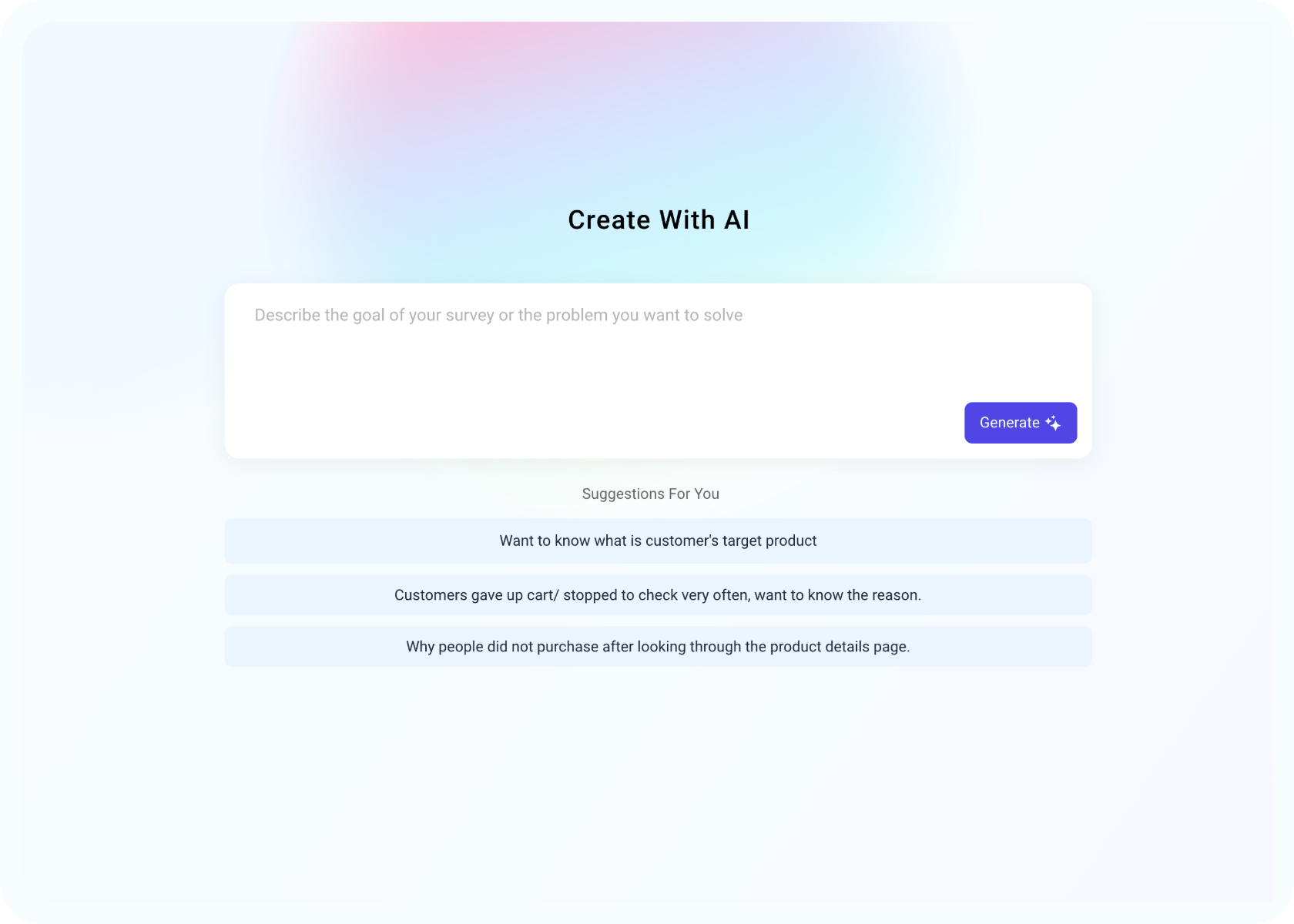 Create Your Survey - Quickly create micro pop-up surveys based on your business goals and research needs. Dashboard Screenshot